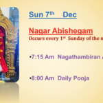 Sun 7th Dec – Nagar Abishegam